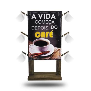 Imagem de Porta 6 XÍCaras A Vida ComeÇA 41,5x20 Madeira Pinus - ATACADÃO DO ARTE