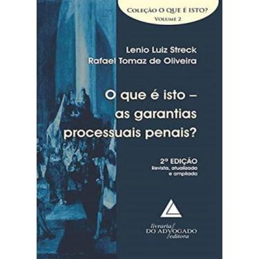 Imagem de O Que é Isto - As Garantias Processuais Penais - Livraria do Advogado,