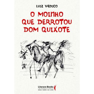 Imagem de O Moinho Que Derrotou Dom Quixote