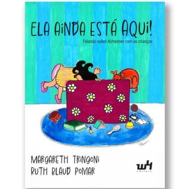 Imagem de Ela ainda esta aqui, falando sobre alzheimer com as crianças - margare