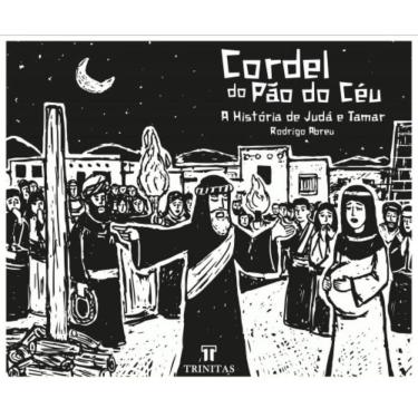 Imagem de Cordel Do Pão Do Céu: A História De Judá E Tamar