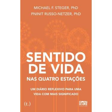 Imagem de Sentido de vida nas quatro estações: Um diário reflexivo para uma vida