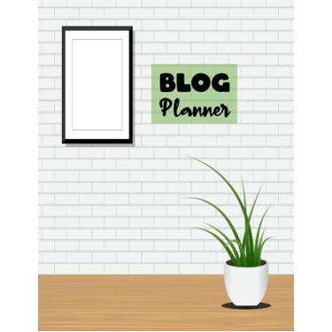 Imagem de BLOG Planner: Blog Planning Notebook, Blog Planning Book, Blog Monthly Planner, size: (8.5×11) 120 Pages, paperback.