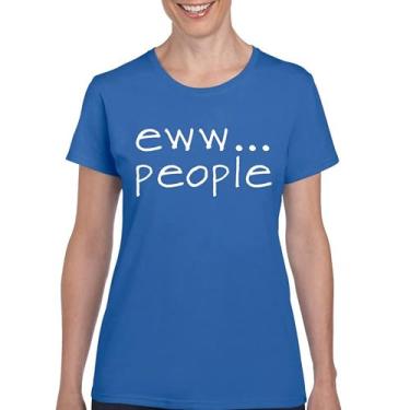 Imagem de Camiseta Eww... People Funny Anti-Social Humor Humans Suck Introvert Anti Social Club Sarcastic Geek Women's Tee, Azul, P