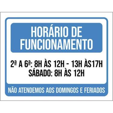 Imagem de Kit 10 Placa Horário Funcionamento Atendemos Feriados 36X46