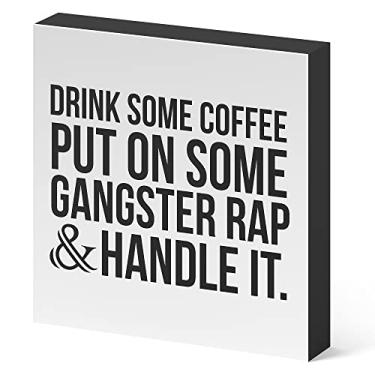 Imagem de Barnyard Designs 'Gangster Rap' Wooden Box Sign, Funny Desk Decor, Primitive Decor Office Desk Decorations for Women Office, Work, Bathroom Shelf Decor, Funny Office Decor Humor, 5x5