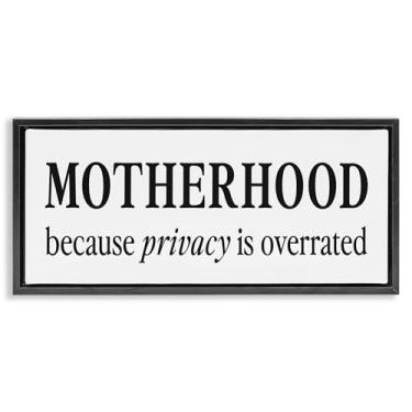 Imagem de Stupell Industries Privacy Overrated Motherhood Black Framed Floater Canvas Wall Art, design by Lettered and Lined, 11 x 25