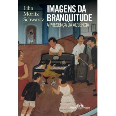 Imagem de Livro - Imagens da branquitude