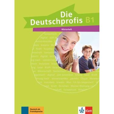 Imagem de Die Deutschprofis B1 - Wörterheft
