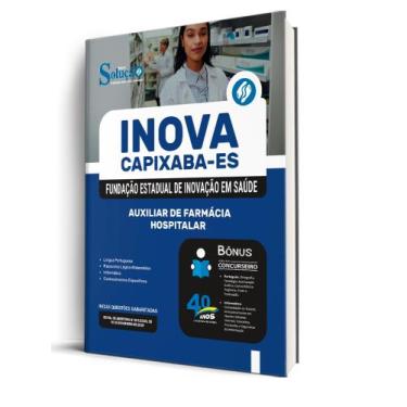 Imagem de Apostila INOVA Capixaba - Auxiliar de Farmácia - Hospitalar - Editora 