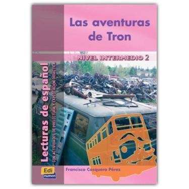 Imagem de Aventuras De Tron, Las (Nivel Intemedio 2)