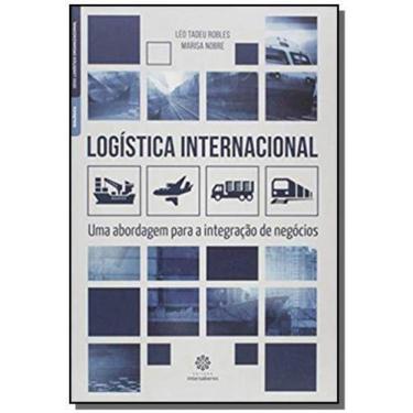 Imagem de Logistica Internacional: Uma Abordagem Para A Inte