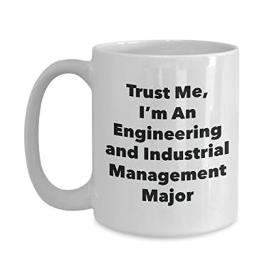 Imagem de Caneca Trust Me, I'm An Engineering and Industrial Management Major - Caneca de café divertida - Lindas ideias de presentes de formatura para amigos e colegas de classe