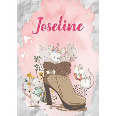 Imagem de Joseline: Notizbuch A5 | Personalisierter vorname Joseline | Geburtstagsgeschenk für Frau, Mutter, Schwester, Tochter | Niedliche Mäuse im Stiefel | 120 Seiten liniert, Kleinformat A5 (14,8 x 21 cm)