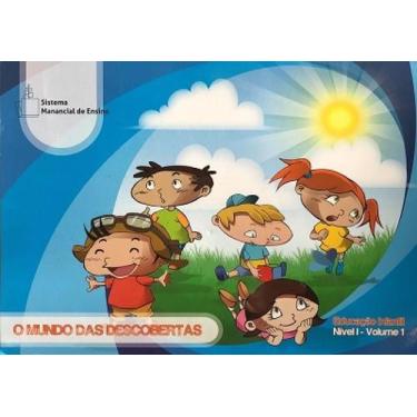 Imagem de O Mundo das Descobertas: Educação Infantil - Nível 1- Volume 1 - Manan