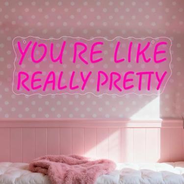 Imagem de Neonawall You’re Like Really Pretty Neon Sign for Wall Decor Pink Light Up Letters Led Sign Birthday Party Signs Led Decorative Night Signs Girls’ Bedroom Decorations Christmas Party Gifts for Girl