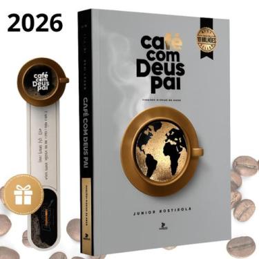 Imagem de Café Com Deus Pai 2026 - Devocional Diário Para um Ano de Fé  Junior R