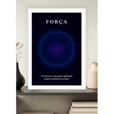 Imagem de Quadro Força Energia Interior com Vidro e Moldura Branca Tamanho:21cm 