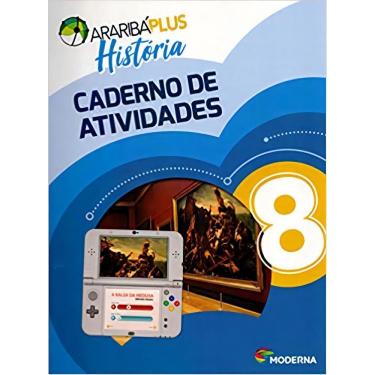 Imagem de Araribá Plus - História - Caderno de Atividades - 8º Ano - 05Ed/18