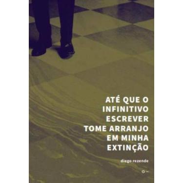 Imagem de Até Que o Infinitivo Escrever Tome Arranjo em Minha Extinção - URUTAU 