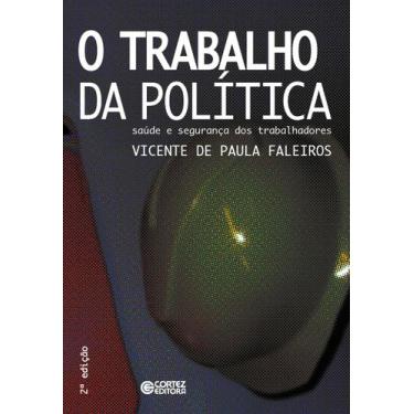 Imagem de Livro - O trabalho da política