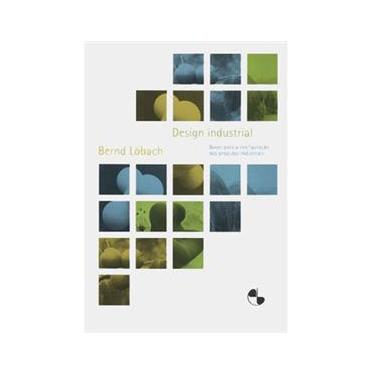 Imagem de Livro - Design Industrial: Bases Para a Configuração dos Produtos Industriais