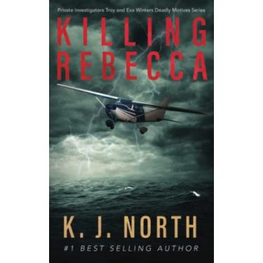 Imagem de Killing Rebecca: A Gripping Revenge Kidnap Thriller: 1