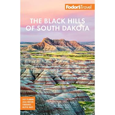 Imagem de Fodor's the Black Hills of South Dakota: With Mount Rushmore and Badlands National Park