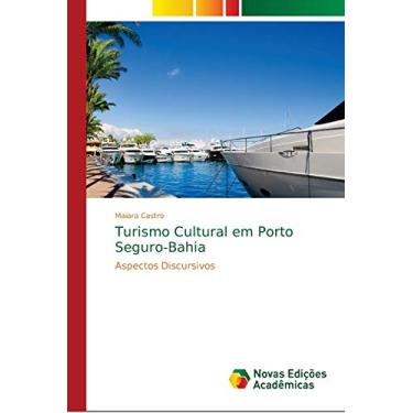 Imagem de Turismo Cultural em Porto Seguro-Bahia: Aspectos Discursivos