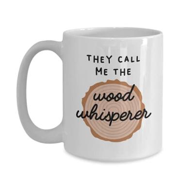 Imagem de Caneca de madeira Whisperer â€“ They call me the Wood Whisperer â€“ de aniversário â€“ Caneca de café de 425 g