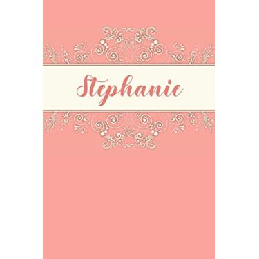 Imagem de Stephanie: Personalized Name Journal for Women and Girls 6x9 Inches