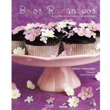 Imagem de Livro - Bolos Românticos: Biscoitos e Bolos Para Celebrar o Amor - Peggy Porschen