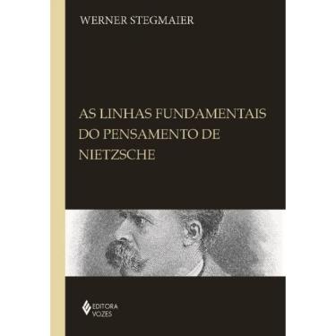 Imagem de Linhas Fundamentais Do Pensamento De Nietzsche, As