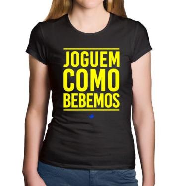 Imagem de Baby Look Algodão Joguem como bebemos (Copa do Mundo - Seleção Brasile