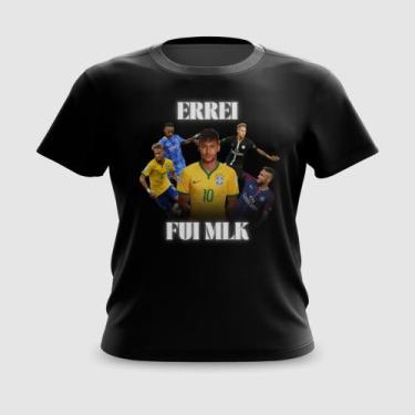 Imagem de Camiseta Camisa Neymar Errei Fui Mlk Carnaval - FABRIQUETA, M