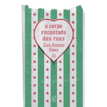 Imagem de Corpo Encantado das Ruas, O