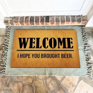 Imagem de GengDuCJ Capacho engraçado de boas-vindas (23,6 x 39,9 cm) antiderrapante borracha traseira novidade brincadeira aquecedor tapete de presente para a entrada (espero que você tenha trazido cerveja)