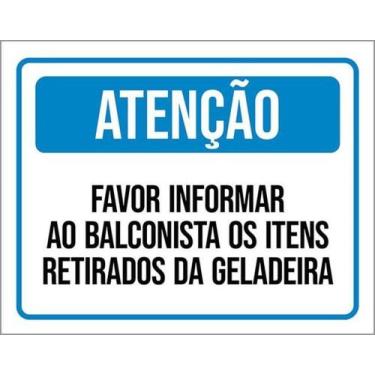 Imagem de Kit 10 Placa Atenção Informar Balconista Geladeira 27X35 - Sinalizo