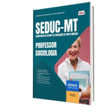 Imagem de Apostila SEDUC-MT - Professor - Sociologia - Apostilas Opção