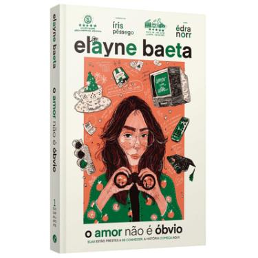 Imagem de O Amor Não é Óbvio Elayne Baeta Nova Edição Capa Comum