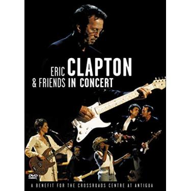 Imagem de Eric Clapton & Friends in Concert: A Benefit for the Crossroads...