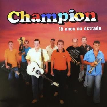 Imagem de Cd - Champion - 15 Anos na Estrada - ACIT