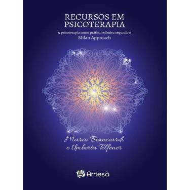 Imagem de Recursos Em Psicoterapia - A Pratica Clinica Segundo O Milan Approach
