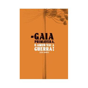 Imagem de Gaia primavera, o amor vai à guerra! - Editora Elefante
