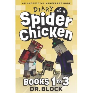 Imagem de Diary of a Spider Chicken: (an unofficial Minecraft book)