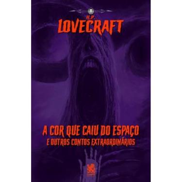 Imagem de A Cor Que Caiu Do Espaco E Outros Contos Extraordinarios