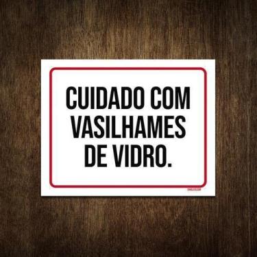 Imagem de Placa De Sinalização - Cuidado Com Vasilhames De Vidro 36X46 - Sinaliz