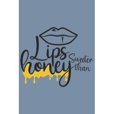 Imagem de Lips Sweeter Than Honey Notebook: Faded Denim Blue Matte Finish Lined Journal, 6 x 9 120 Pages, Gift For Thinkers, List Makers and Doers (Lips Sweeter Than Honey Journal)