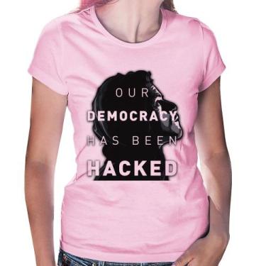 Imagem de Baby Look Our Democracy Has Been Hacked - Foca na Moda, Rosa bebê, GGG