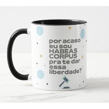 Imagem de Caneca Direito Advogado Não Sou Habeas Corpus Pra Te Dar Liberdade Int Preto